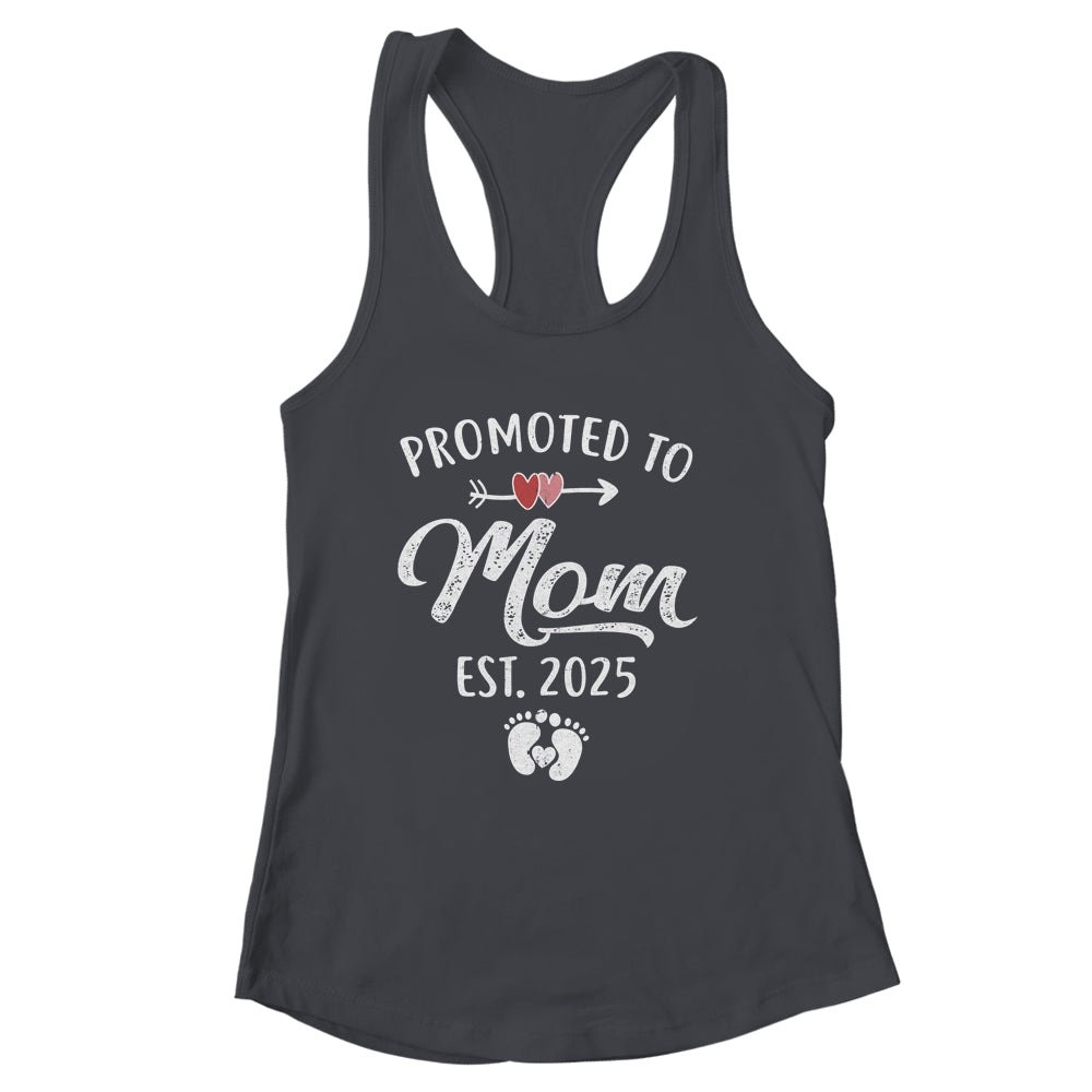 Promoted To Mom Est 2025 Funny First Time Mothers Day Shirt & Tank Top | siriusteestore