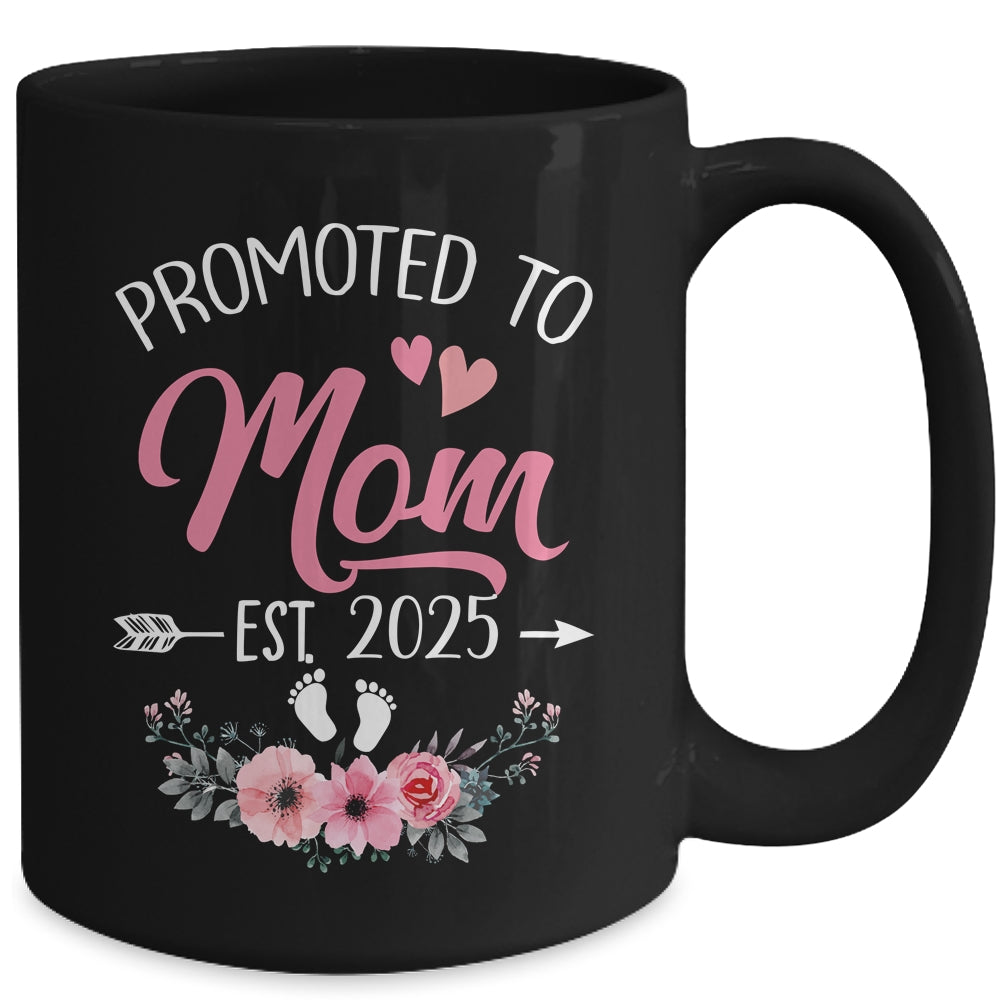 Promoted To Mom Est 2025 Mothers Day First Time Mug | siriusteestore