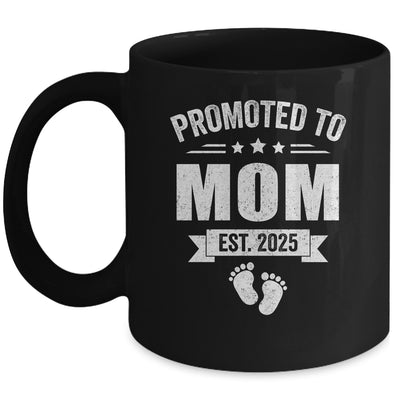 Promoted To Mom Est 2025 Mothers Day First Time New Mommy Mug | siriusteestore