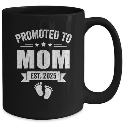 Promoted To Mom Est 2025 Mothers Day First Time New Mommy Mug | siriusteestore