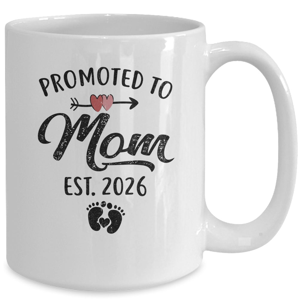 Promoted To Mom Est 2026 First Time Mothers Day Mug | siriusteestore
