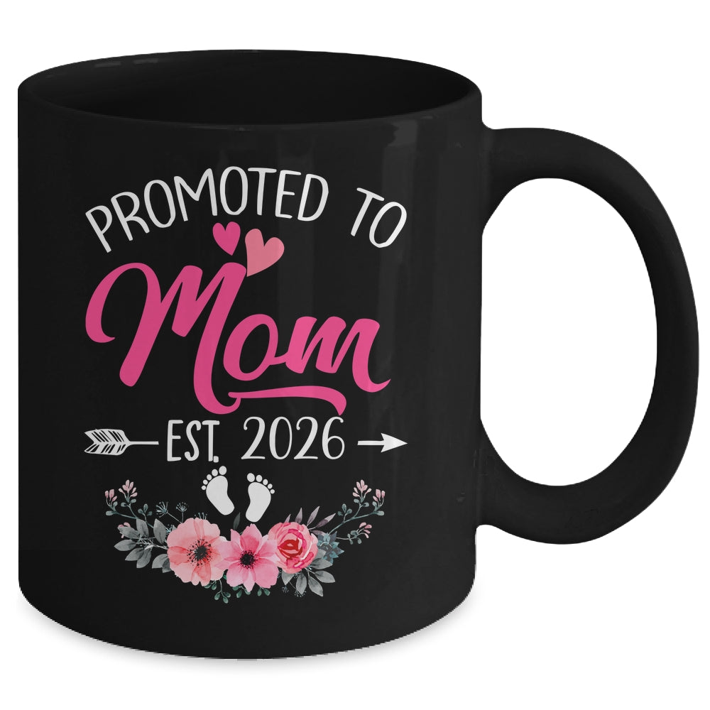 Promoted To Mom Est 2026 Mothers Day First Time Mug | siriusteestore