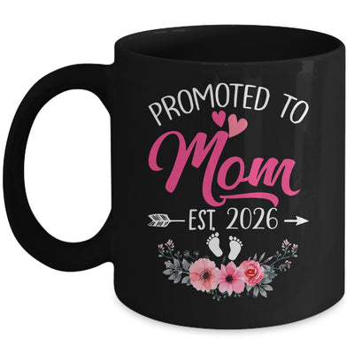 Promoted To Mom Est 2026 Mothers Day First Time Mug | siriusteestore