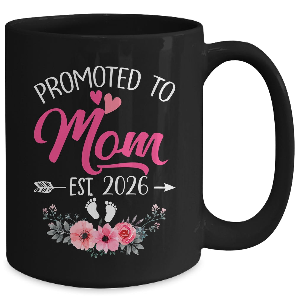 Promoted To Mom Est 2026 Mothers Day First Time Mug | siriusteestore