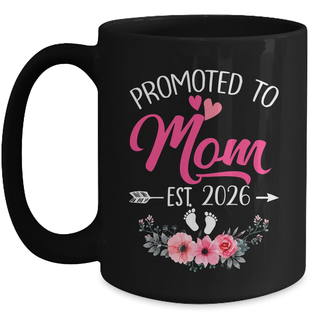 Promoted To Mom Est 2026 Mothers Day First Time Mug | siriusteestore