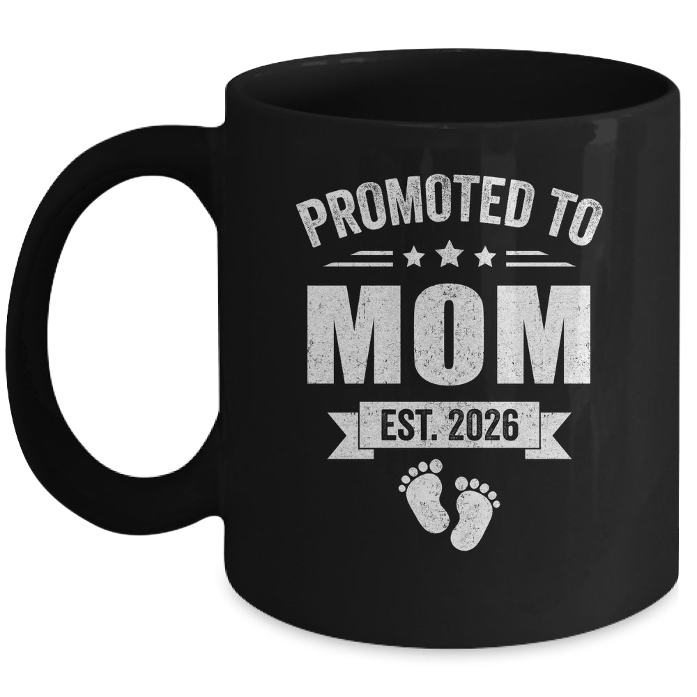 Promoted To Mom Est 2026 Mothers Day First Time New Mommy Mug | siriusteestore