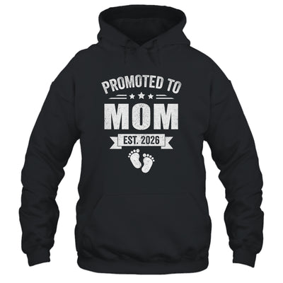 Promoted To Mom Est 2026 Mothers Day First Time New Mommy Shirt & Hoodie | siriusteestore