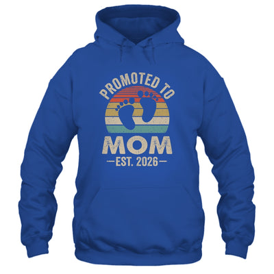 Promoted To Mom Est 2026 Mothers Day Vintage Shirt & Hoodie | siriusteestore