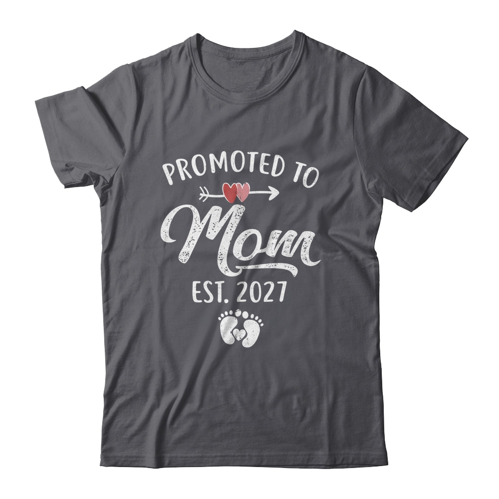 Promoted To Mom Est 2027 Funny First Time Mothers Day Shirt & Hoodie | siriusteestore