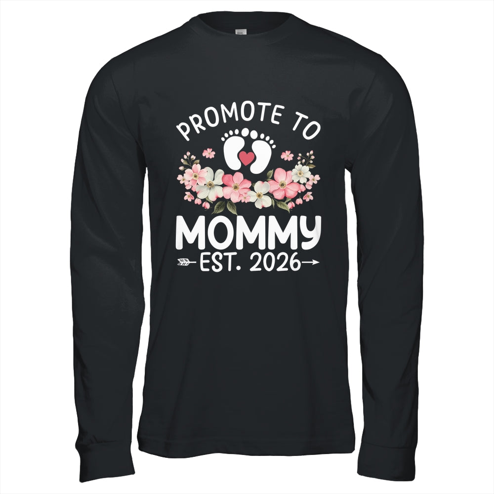 Promoted To Mommy 2026 First Time Floral New Mom Shirt & Hoodie | siriusteestore