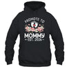 Promoted To Mommy 2026 First Time Floral New Mom Shirt & Hoodie | siriusteestore