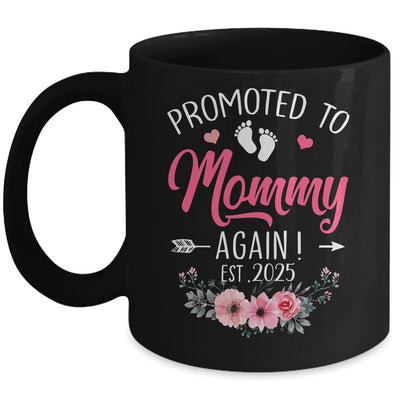 Promoted To Mommy Again Est 2025 Mothers Day Mug | siriusteestore