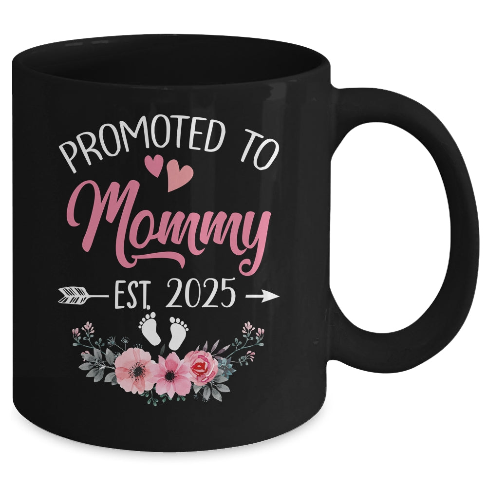 Promoted To Mommy Est 2025 Mothers Day First Time Mug | siriusteestore