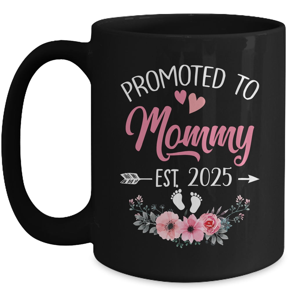 Promoted To Mommy Est 2025 Mothers Day First Time Mug | siriusteestore