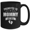 Promoted To Mommy Est 2025 Mothers Day First Time New Mom Mug | siriusteestore