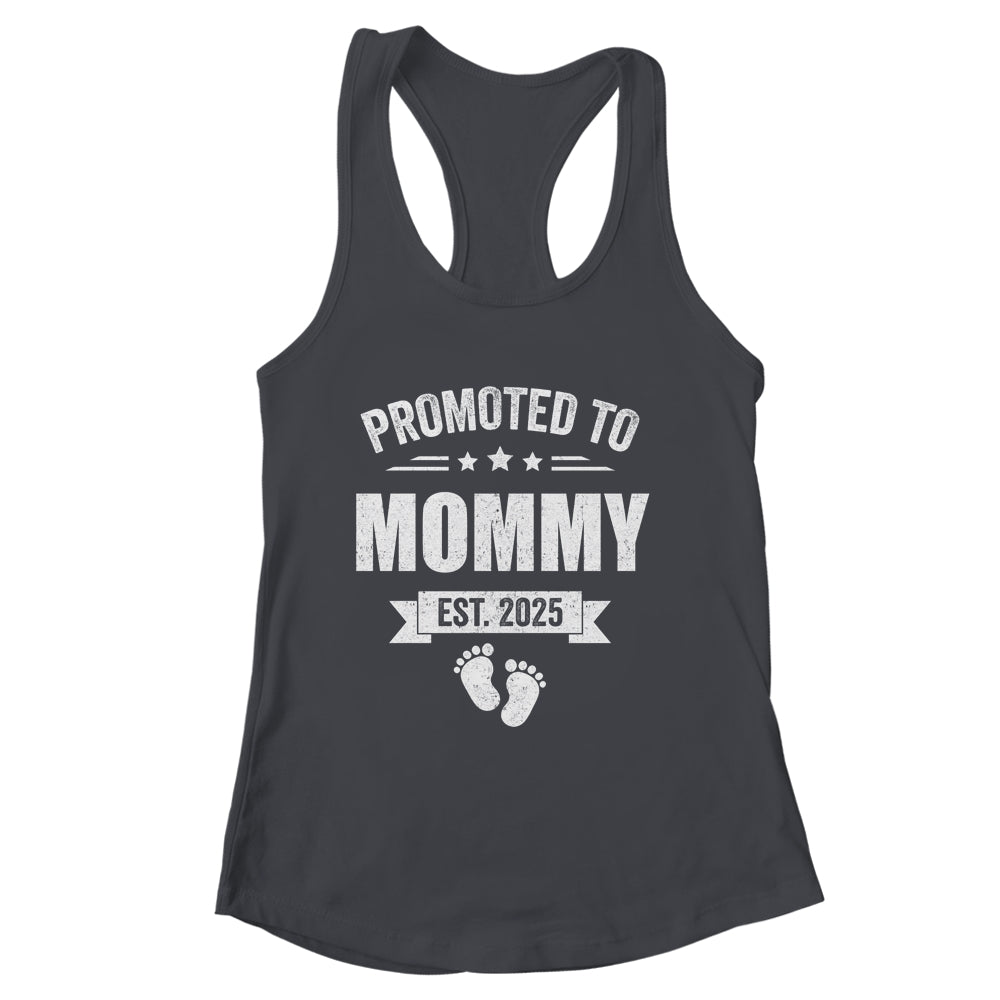 Promoted To Mommy Est 2025 Mothers Day First Time New Mom Shirt & Tank Top | siriusteestore