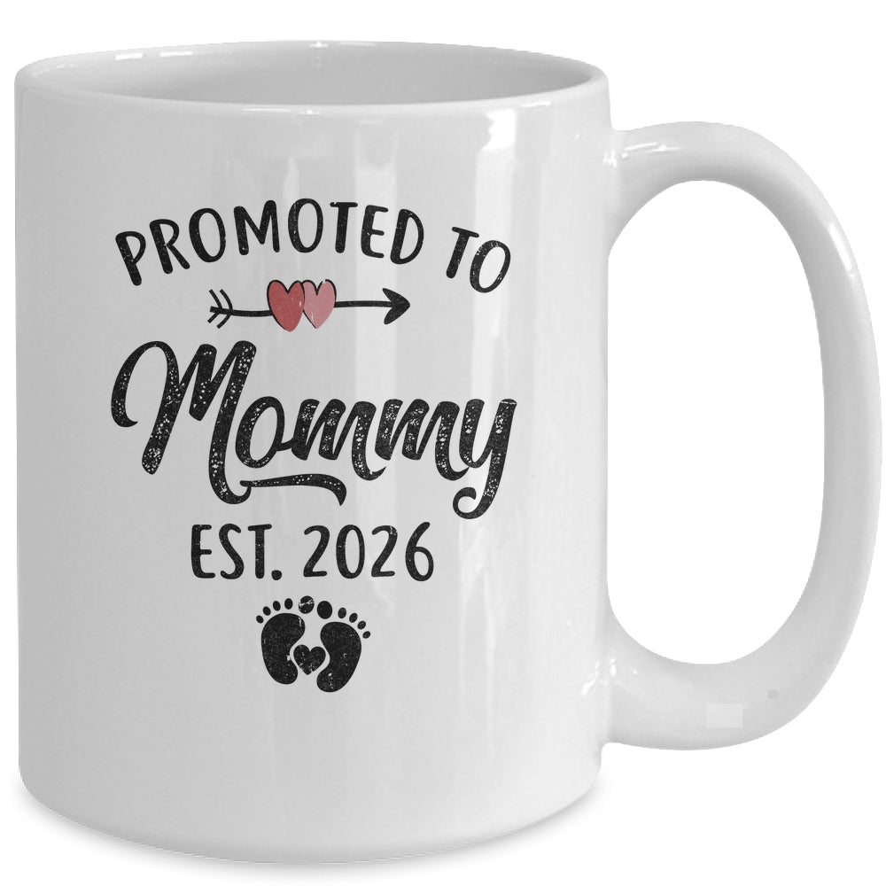 Promoted To Mommy Est 2026 First Time Mothers Day Mug | siriusteestore