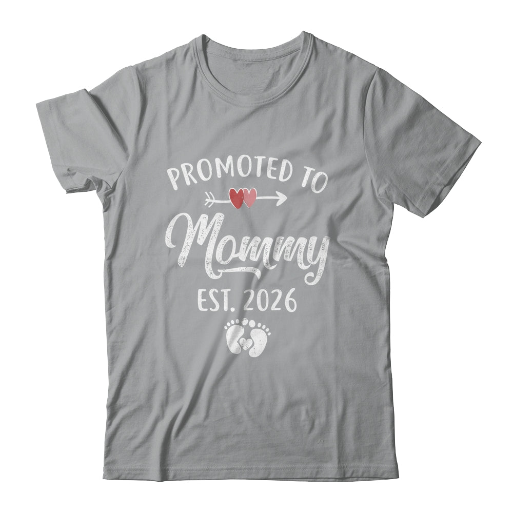 Promoted To Mommy Est 2026 Funny First Time Mothers Day Shirt & Hoodie | siriusteestore