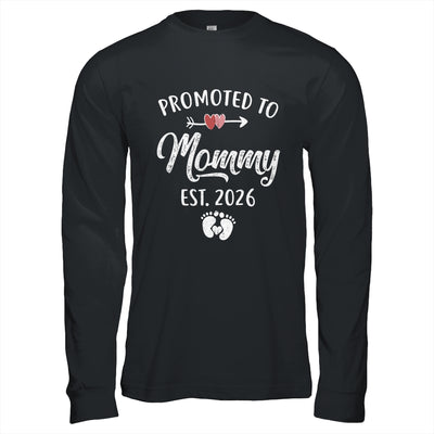 Promoted To Mommy Est 2026 Funny First Time Mothers Day Shirt & Hoodie | siriusteestore