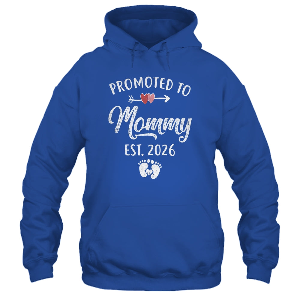 Promoted To Mommy Est 2026 Funny First Time Mothers Day Shirt & Hoodie | siriusteestore