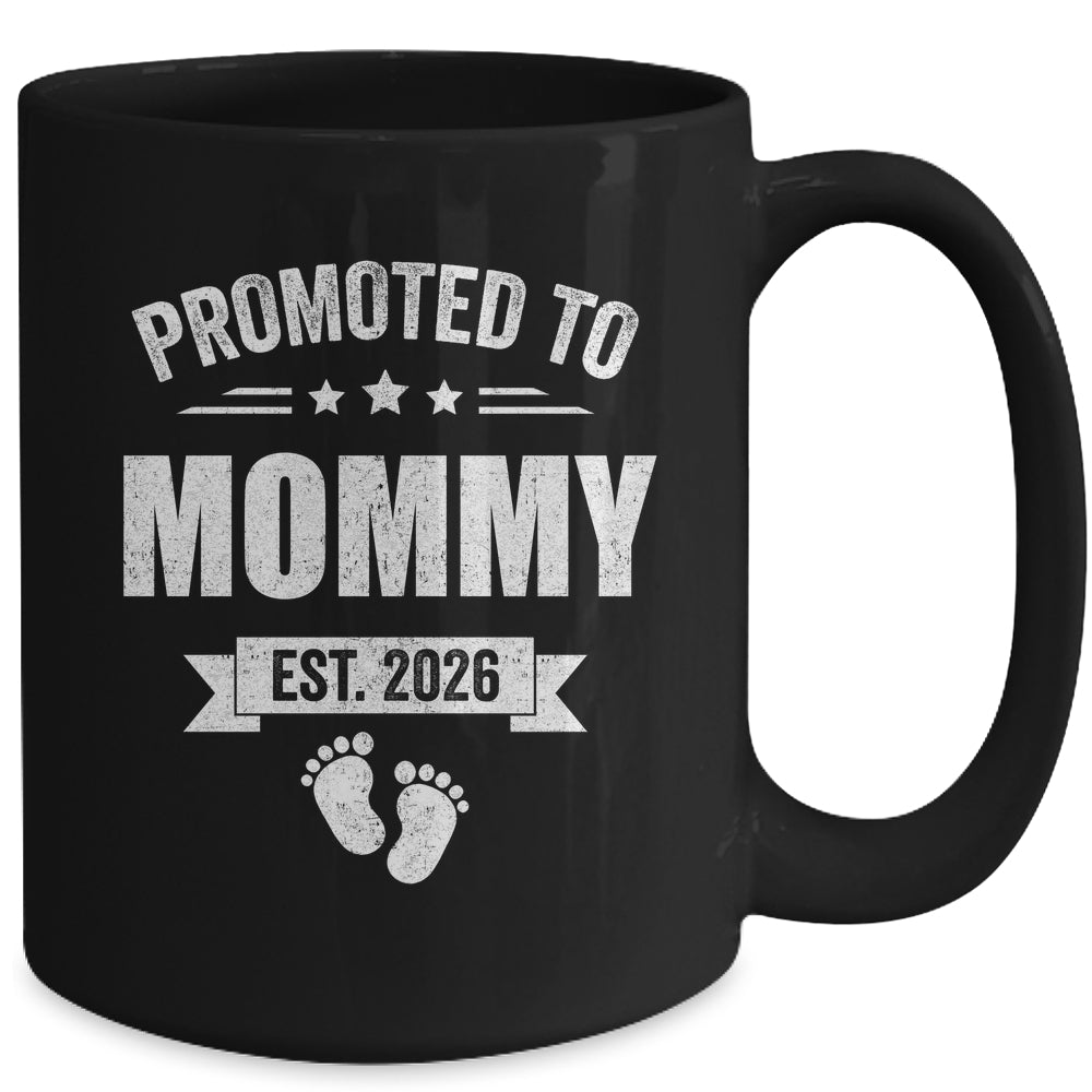 Promoted To Mommy Est 2026 Mothers Day First Time New Mom Mug | siriusteestore