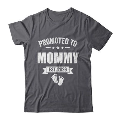 Promoted To Mommy Est 2026 Mothers Day First Time New Mom Shirt & Hoodie | siriusteestore