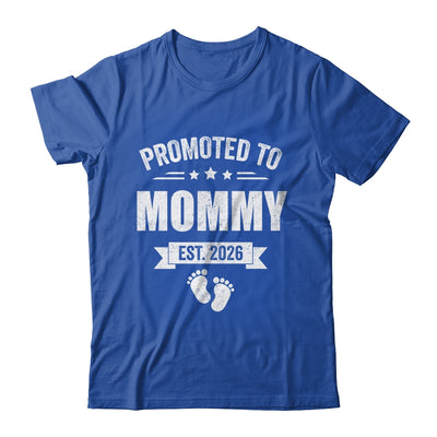 Promoted To Mommy Est 2026 Mothers Day First Time New Mom Shirt & Hoodie | siriusteestore