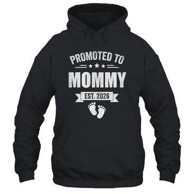 Promoted To Mommy Est 2026 Mothers Day First Time New Mom Shirt & Hoodie | siriusteestore