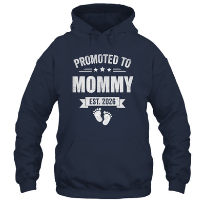 Promoted To Mommy Est 2026 Mothers Day First Time New Mom Shirt & Hoodie | siriusteestore