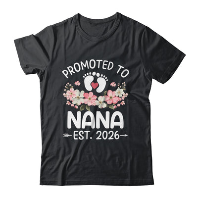 Promoted To Nana 2026 First Time Floral New Nana Shirt & Hoodie | siriusteestore