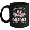 Promoted To Nana 2026 First Time Floral New Nana Mug | siriusteestore