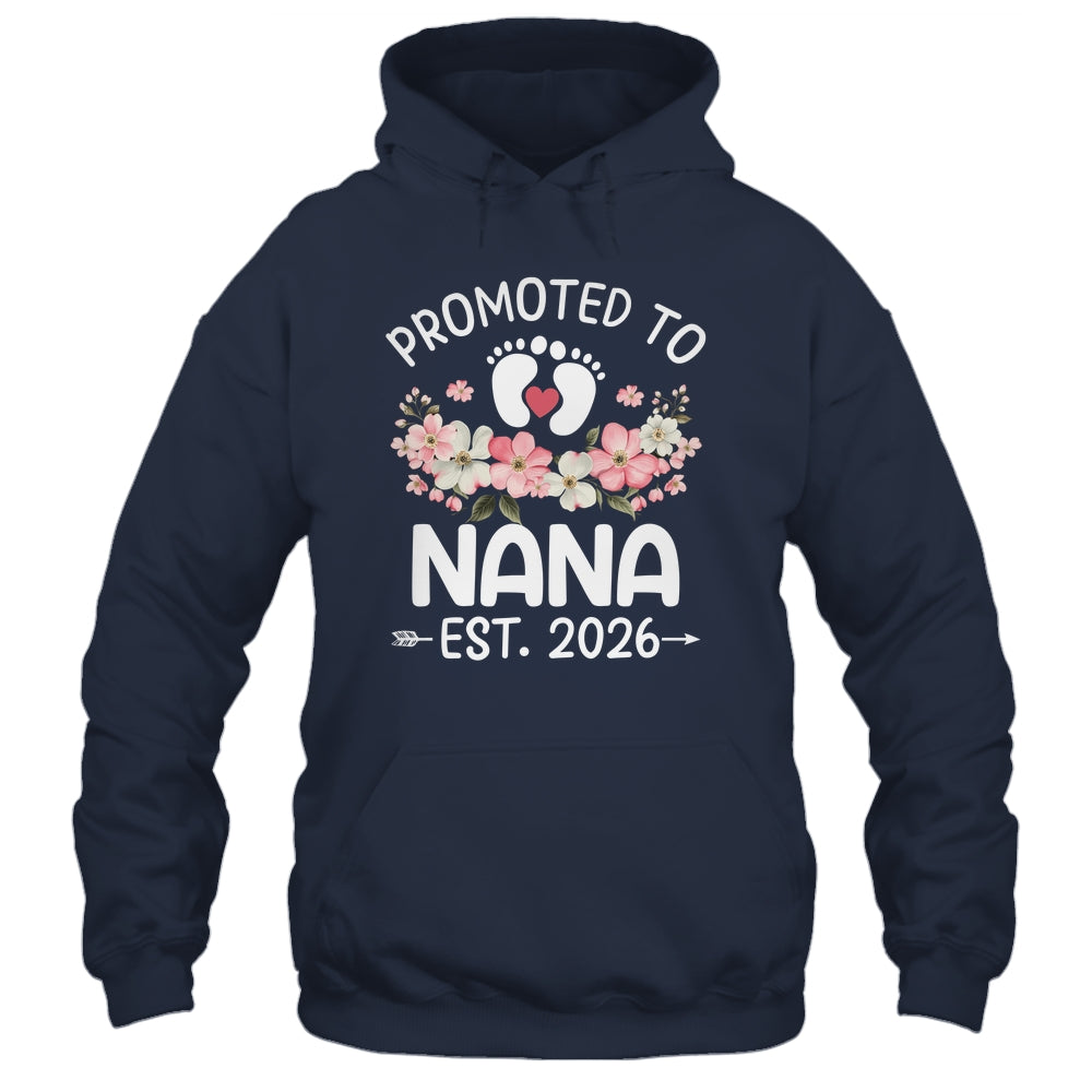Promoted To Nana 2026 First Time Floral New Nana Shirt & Hoodie | siriusteestore