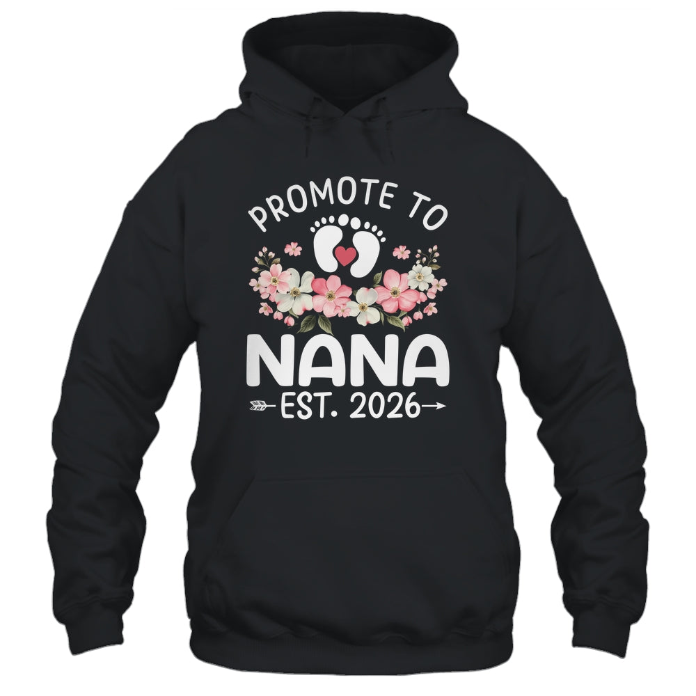 Promoted To Nana 2026 First Time Floral New Nana Shirt & Hoodie | siriusteestore