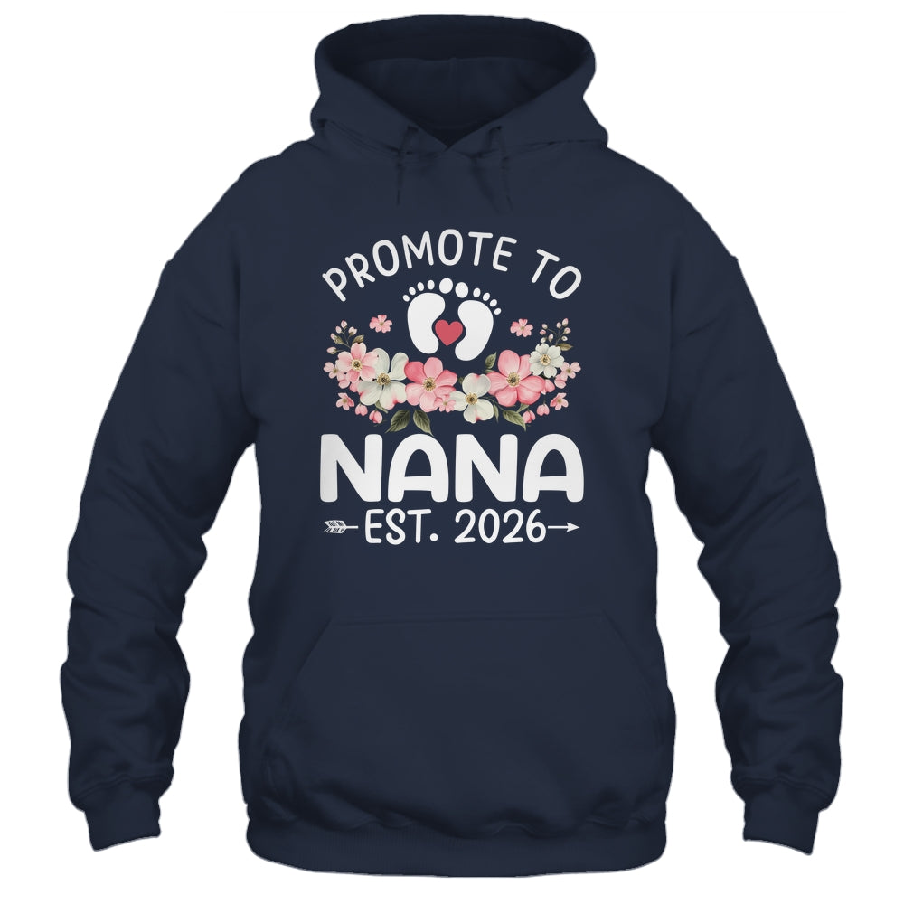 Promoted To Nana 2026 First Time Floral New Nana Shirt & Hoodie | siriusteestore