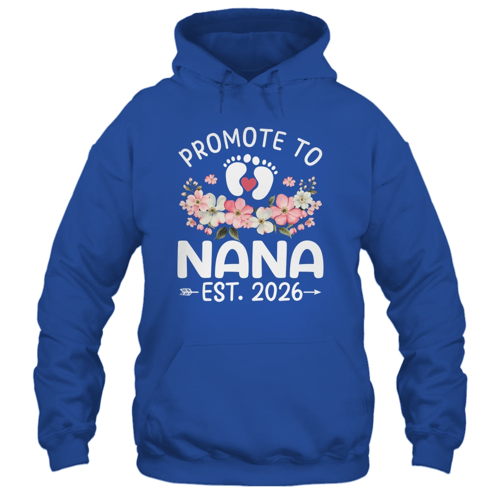 Promoted To Nana 2026 First Time Floral New Nana Shirt & Hoodie | siriusteestore