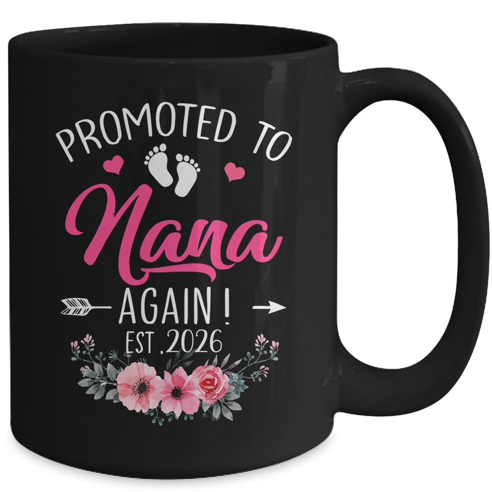 Promoted To Nana Again Est 2026 Mothers Day Mug | siriusteestore
