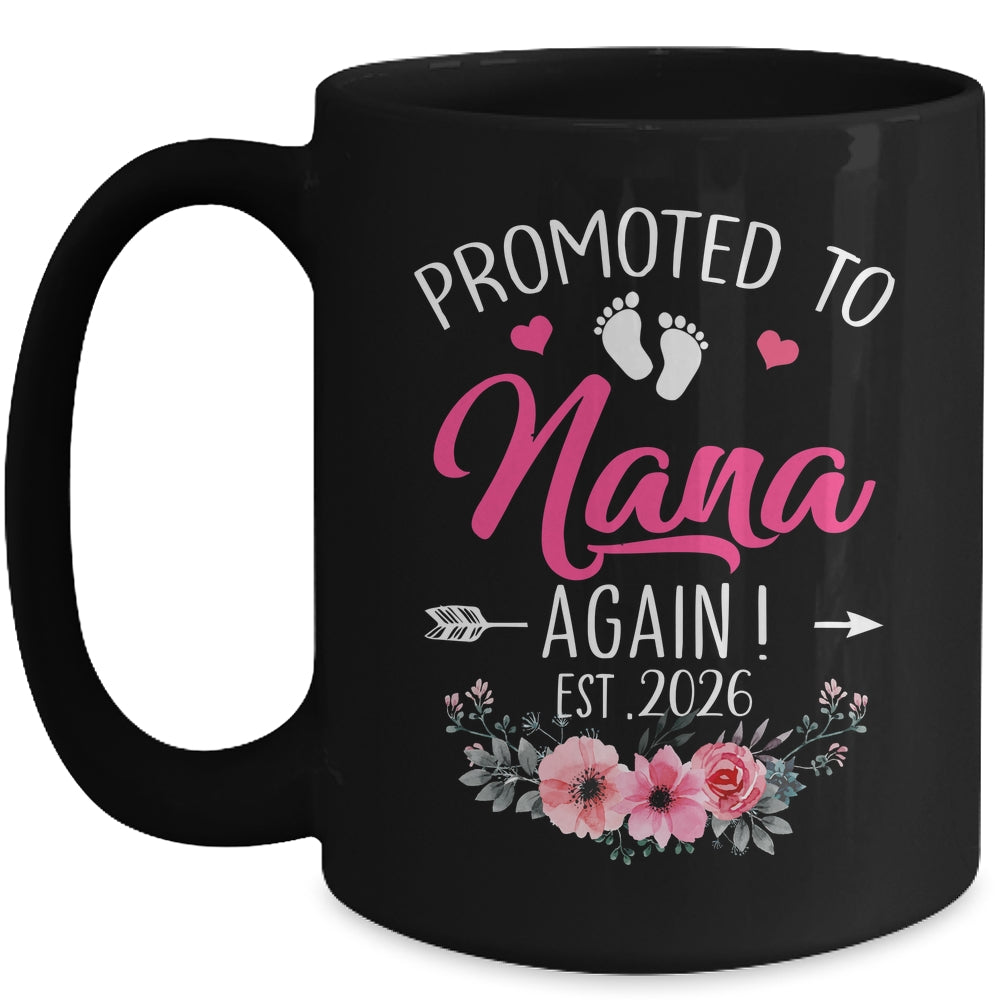 Promoted To Nana Again Est 2026 Mothers Day Mug | siriusteestore