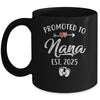 Promoted To Nana Est 2025 Funny First Time Mothers Day Mug | siriusteestore