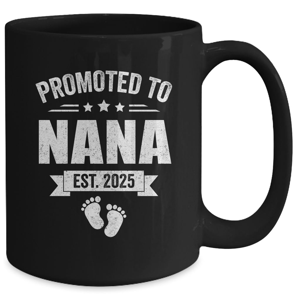 Promoted To Nana Est 2025 Mothers Day First Time New Nana Mug | siriusteestore