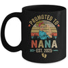 Promoted To Nana Est 2025 Retro First Time Nana Mug | siriusteestore