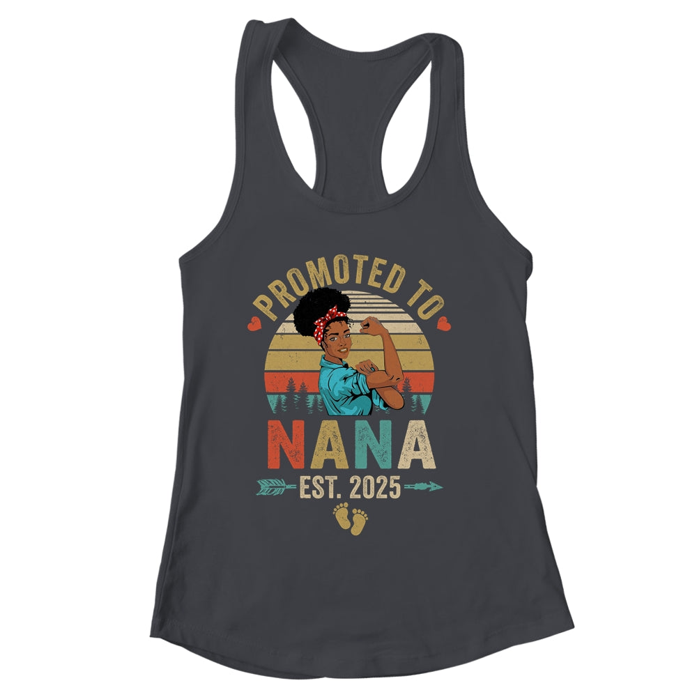 Promoted To Nana Est 2025 Vintage First Time Nana Shirt & Tank Top | siriusteestore