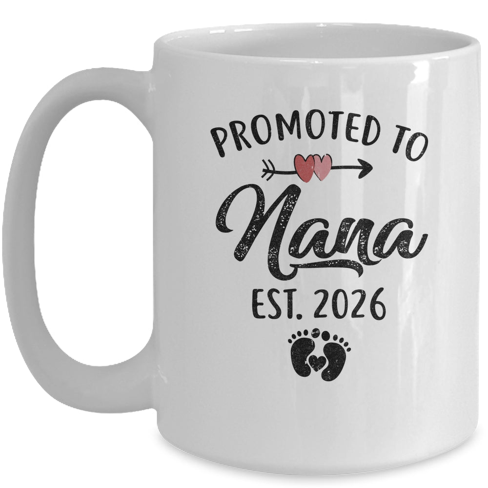 Promoted To Nana Est 2026 First Time Mothers Day Mug | siriusteestore
