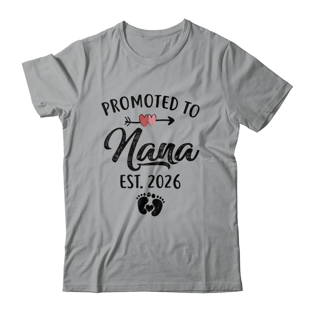 Promoted To Nana Est 2026 First Time Mothers Day Shirt & Hoodie | siriusteestore