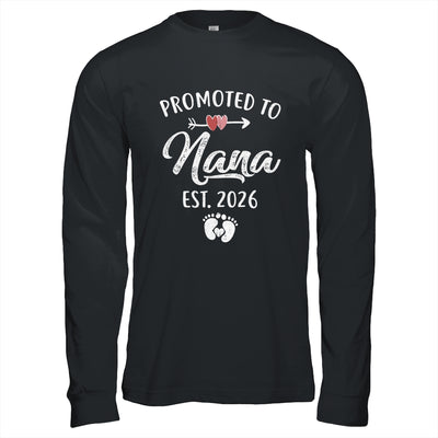 Promoted To Nana Est 2026 Funny First Time Mothers Day Shirt & Hoodie | siriusteestore