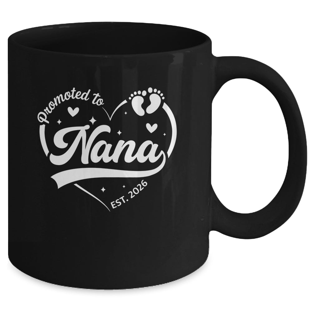 Promoted To Nana Est 2026 Soon To Be New Grandmom Heart Mug | siriusteestore
