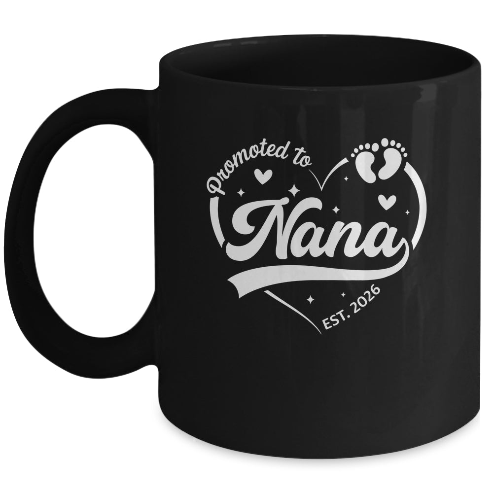 Promoted To Nana Est 2026 Soon To Be New Grandmom Heart Mug | siriusteestore