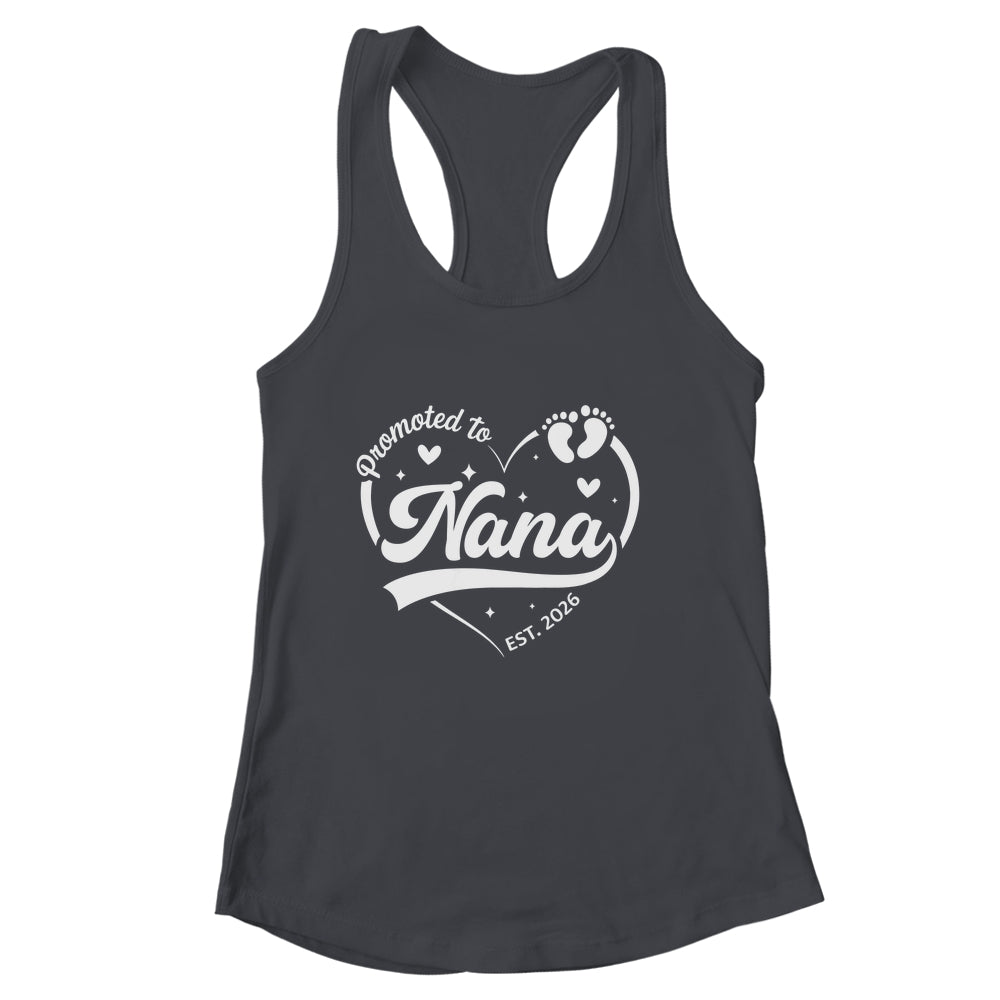 Promoted To Nana Est 2026 Soon To Be New Grandmom Heart Shirt & Tank Top | siriusteestore