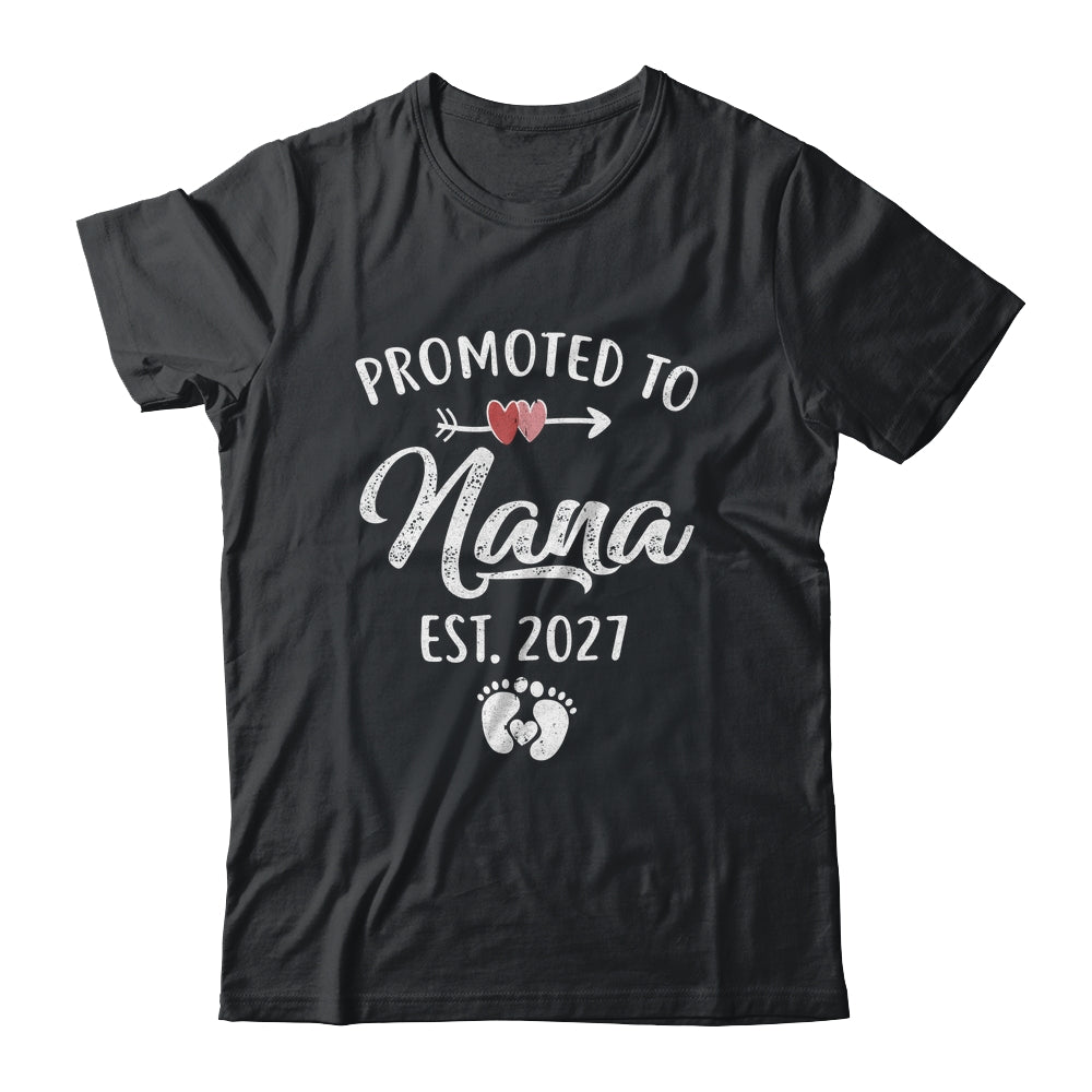 Promoted To Nana Est 2027 Funny First Time Mothers Day Shirt & Hoodie | siriusteestore