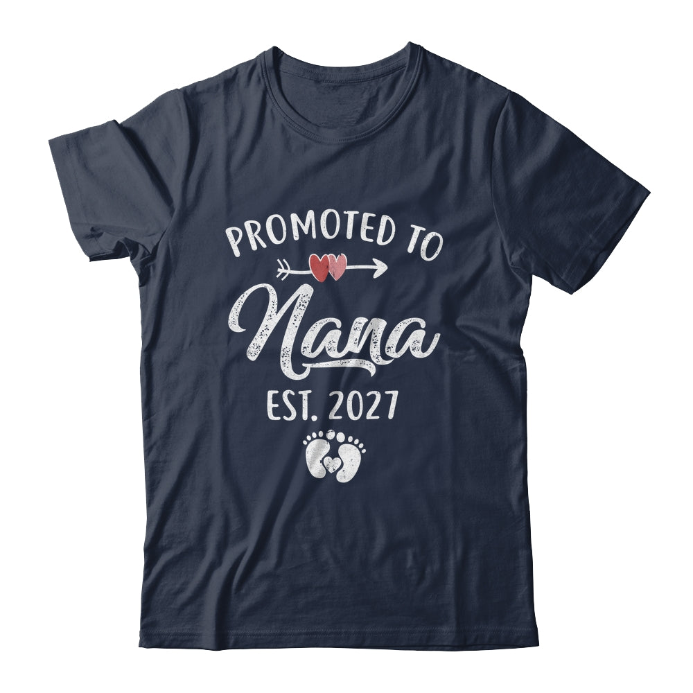 Promoted To Nana Est 2027 Funny First Time Mothers Day Shirt & Hoodie | siriusteestore