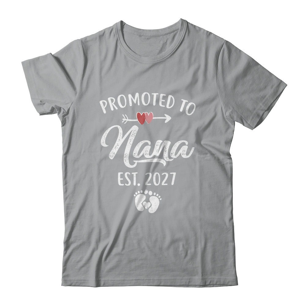 Promoted To Nana Est 2027 Funny First Time Mothers Day Shirt & Hoodie | siriusteestore